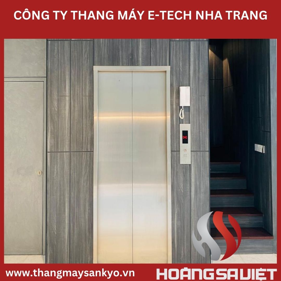 CÔNG TY THANG MÁY E-TECH NHA TRANG CÔNG TY THANG MÁY E-TECH NHA TRANG