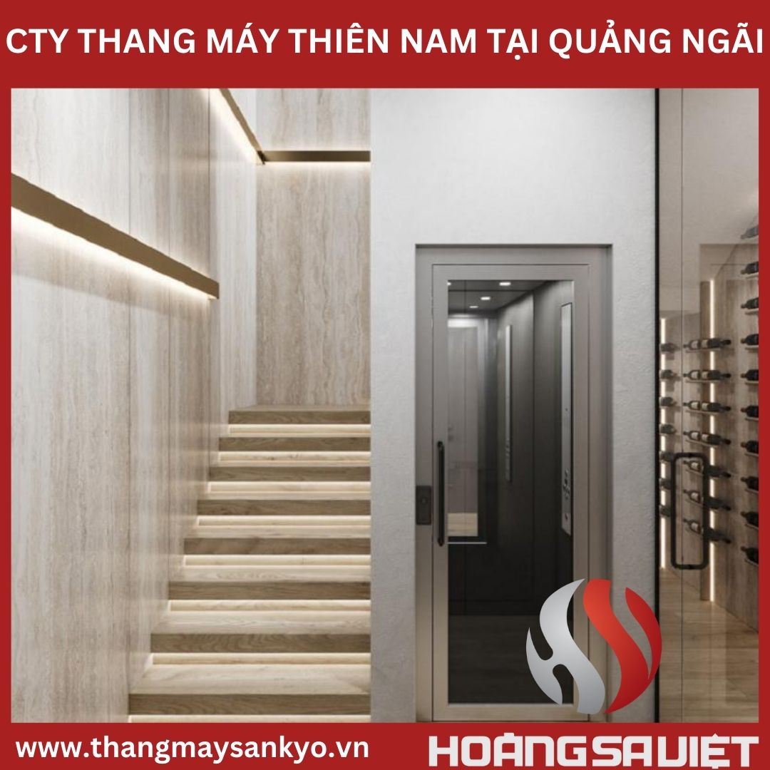 CTY THANG MÁY THIÊN NAM TẠI QUẢNG NGÃI CTY THANG MÁY THIÊN NAM TẠI QUẢNG NGÃI