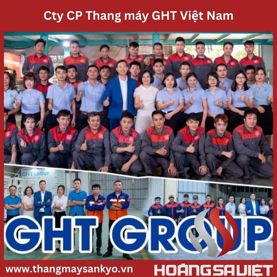 GHT Vietnam Elevator Manufacturing and Distribution Joint Stock Company GHT Vietnam Elevator Manufacturing and Distribution Joint Stock Company