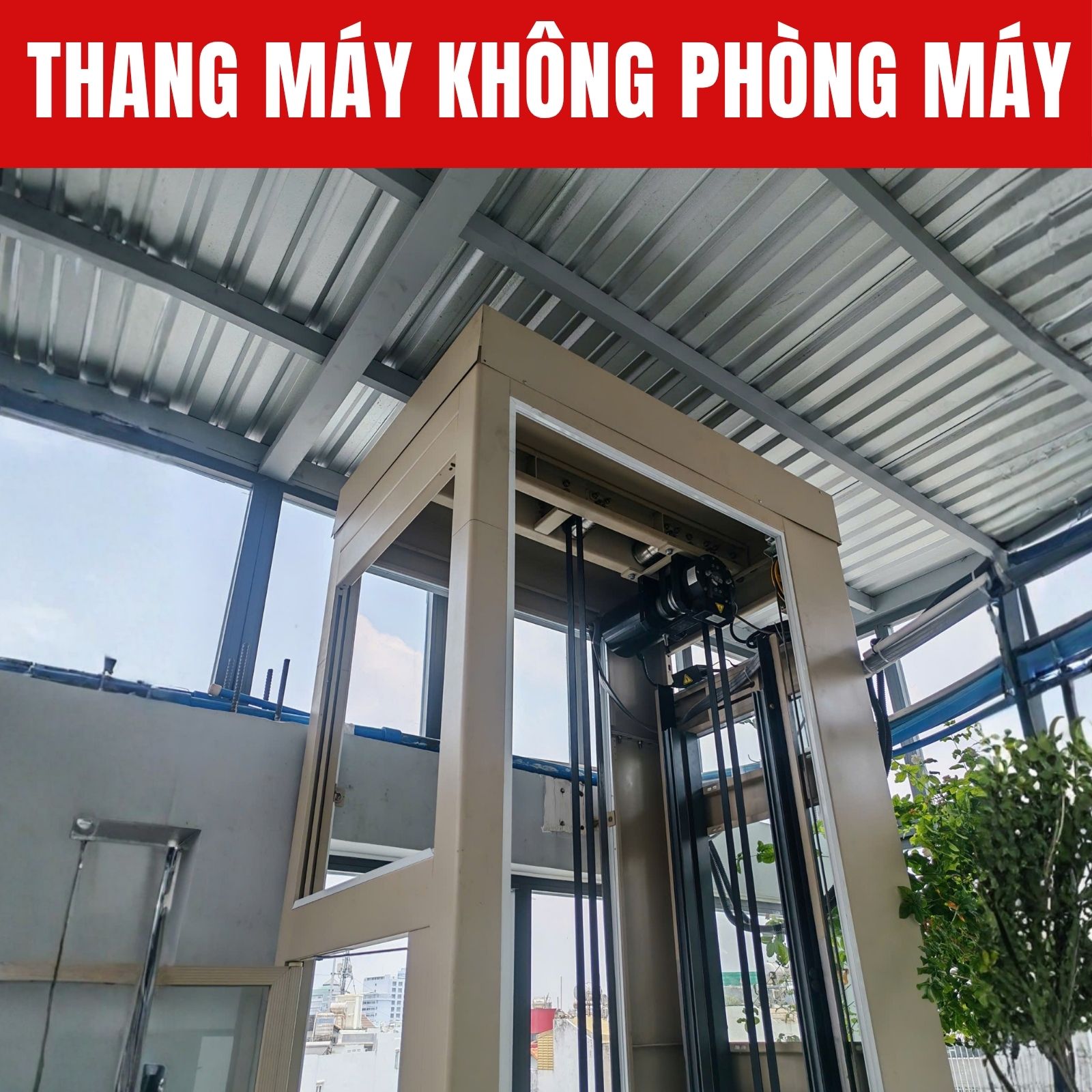 Thang Máy Không Phòng Máy
