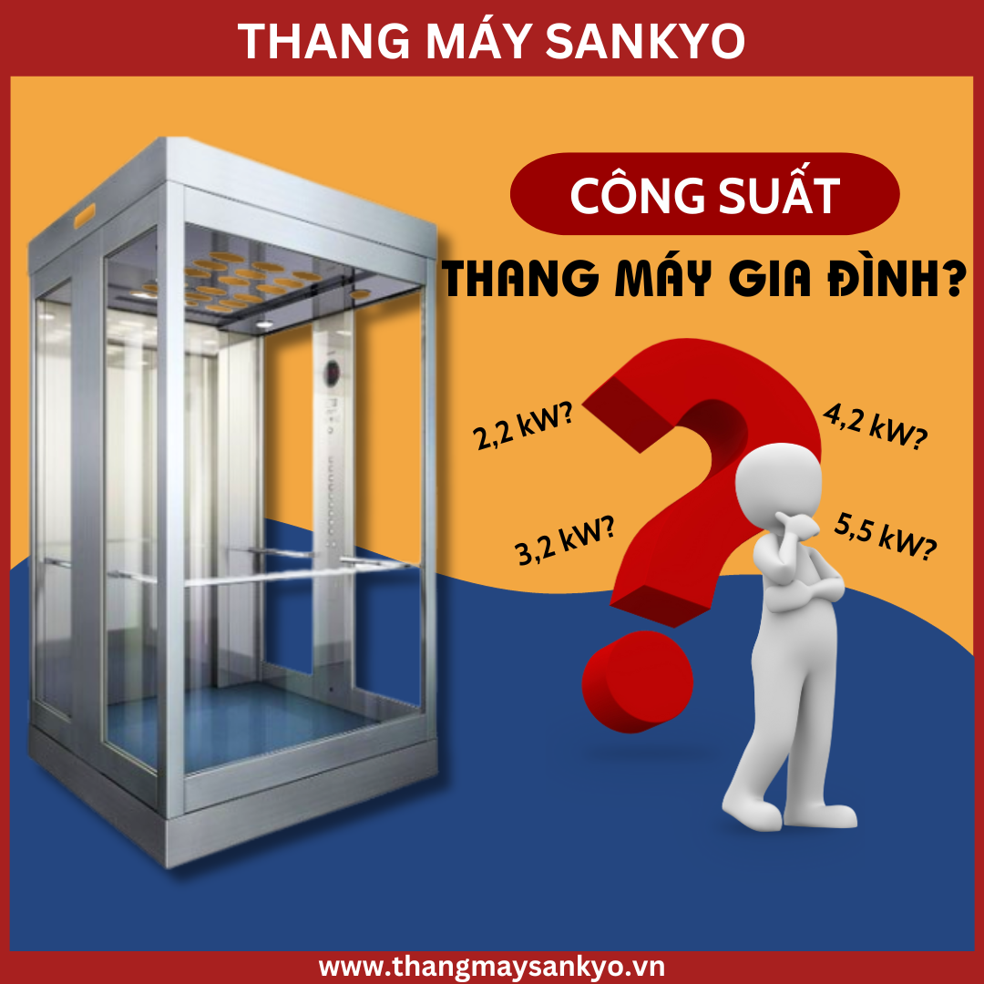 Tìm hiểu công suất tiêu thụ điện của thang máy Tìm hiểu công suất tiêu thụ điện của thang máy