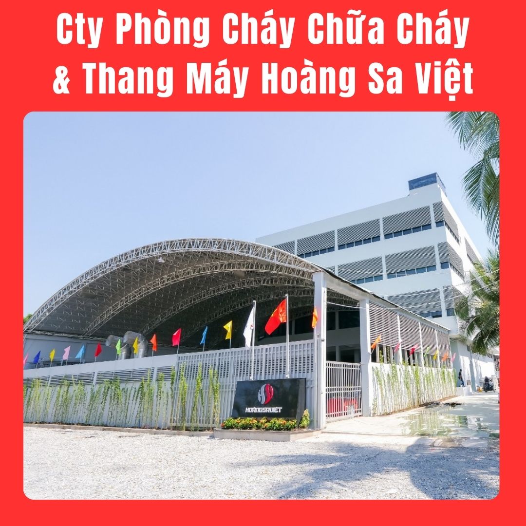 công ty phòng cháy chữa cháy Hoàng Sa Việt công ty phòng cháy chữa cháy Hoàng Sa Việt