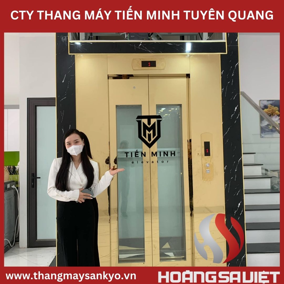 Công ty thang máy tiến minh tại tuyên quang Công ty thang máy tiến minh tại tuyên quang