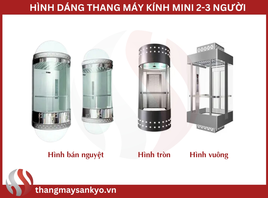 Phân loại thang máy kính mini theo hình dáng Phân loại thang máy kính mini theo hình dáng
