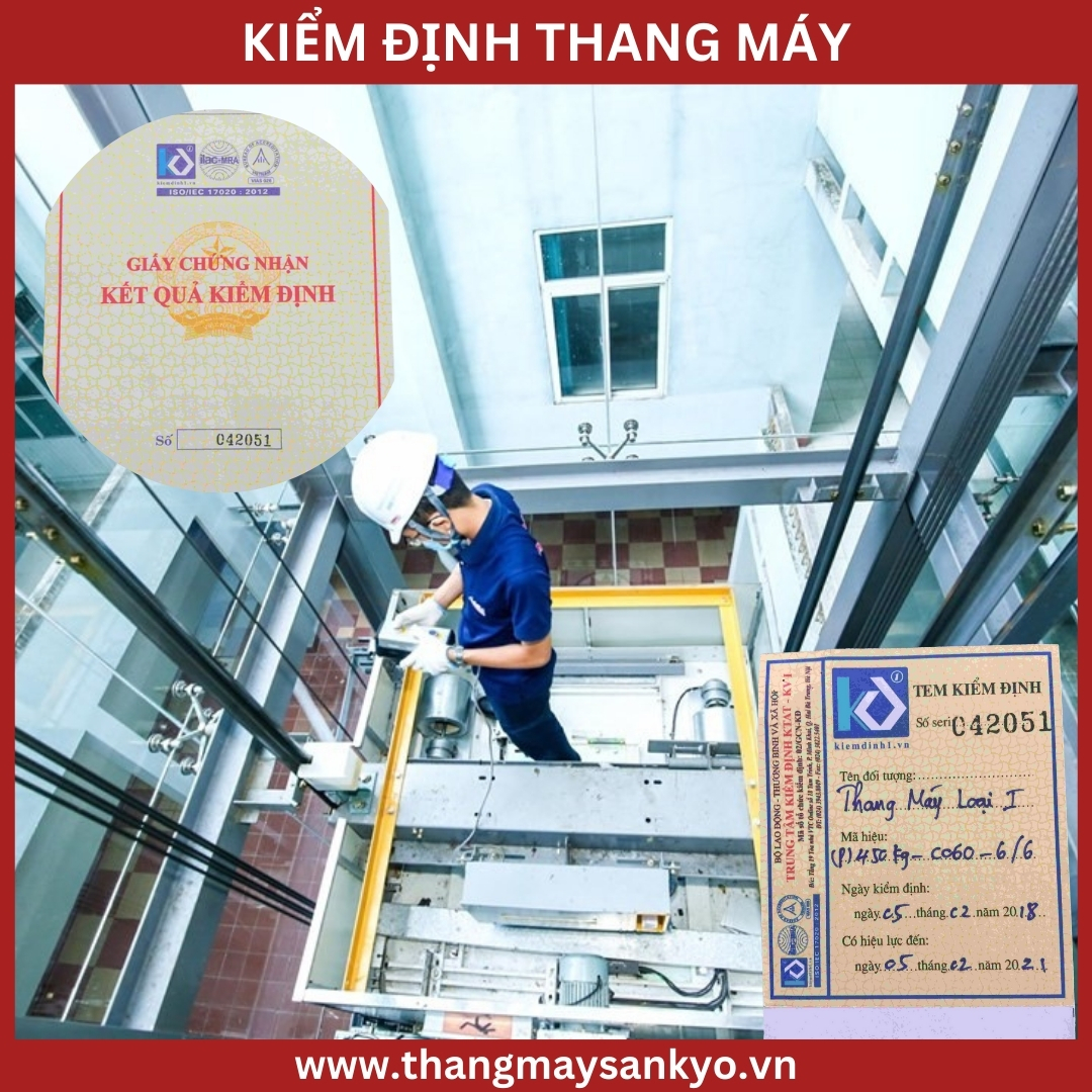 Kiểm định thang máy Kiểm định thang máy