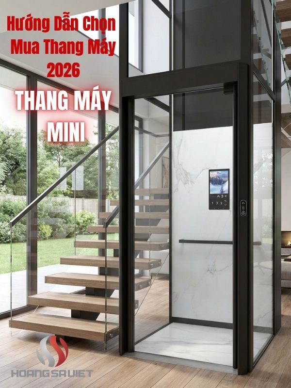 Thang May Mini, Giải Pháp Tối Ưu Cho Nhà Hẹp, Bảng Giá 2026