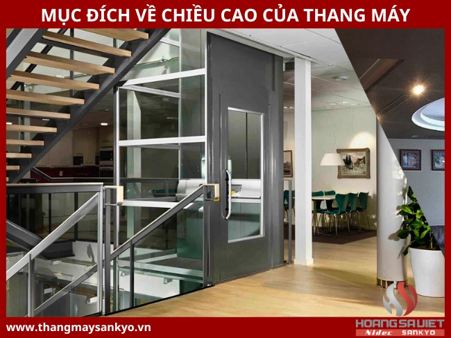 Mục đích về chiều cao của thang máy Mục đích về chiều cao của thang máy