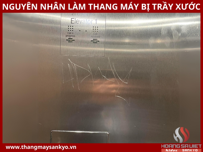 Nguyên nhân làm thang máy bị trầy xước Nguyên nhân làm thang máy bị trầy xước