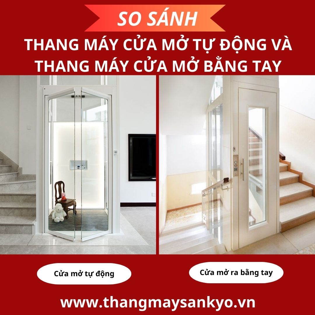 So sánh thang máy cửa mở tự động và thang máy cửa mở bằng tay So sánh thang máy cửa mở tự động và thang máy cửa mở bằng tay