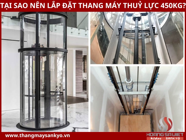 Tại sao nên dùng thang máy thuỷ lực gia đình 450kg? Tại sao nên dùng thang máy thuỷ lực gia đình 450kg?