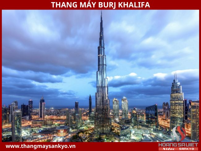 Thang máy Burj Khalifa, Dubai, Các Tiểu vương quốc Ả Rập Thống nhất Thang máy Burj Khalifa, Dubai, Các Tiểu vương quốc Ả Rập Thống nhất