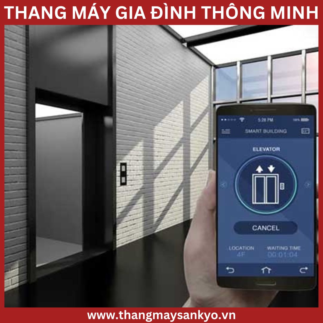 Thang máy gia đình thông minh Thang máy gia đình thông minh