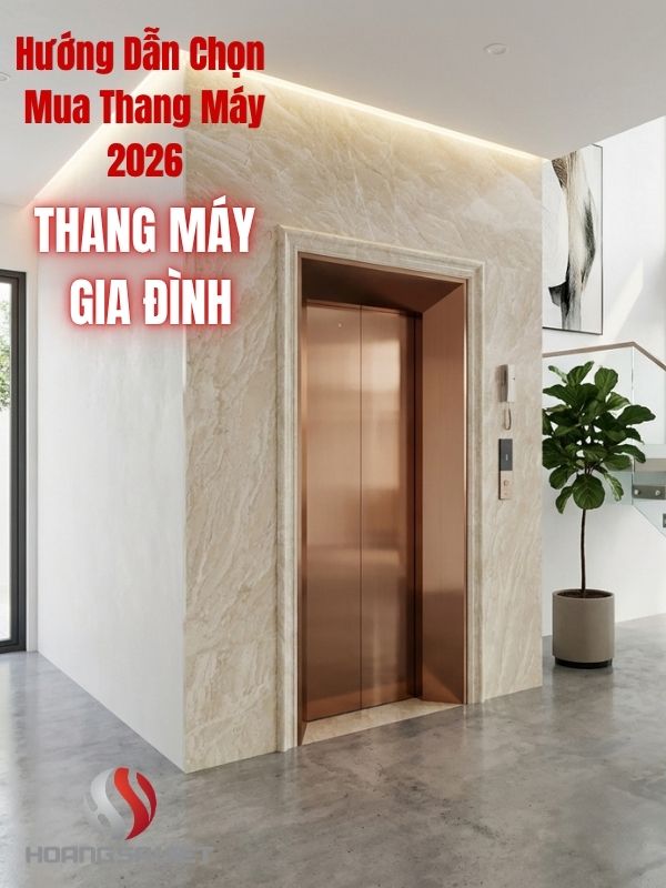 Thang máy gia đình là gì? Hướng dẫn chọn mua đầy đủ 2026