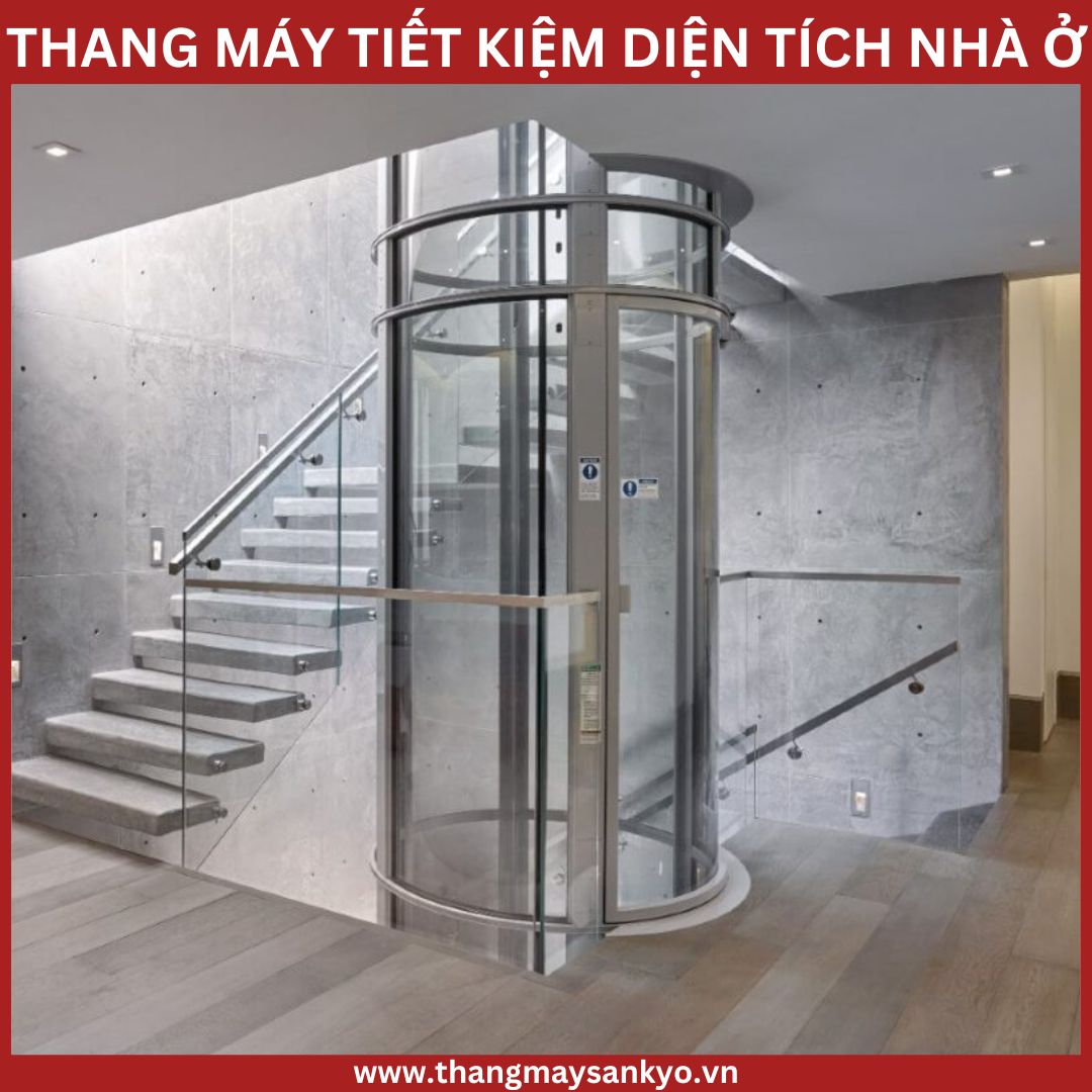 Thang máy tiết kiệm diện tích cho nhà ở Thang máy tiết kiệm diện tích cho nhà ở