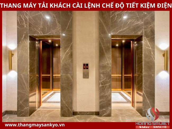 Thang máy tải khách cài lện chế độ tiết kiệm điện Thang máy tải khách cài lện chế độ tiết kiệm điện