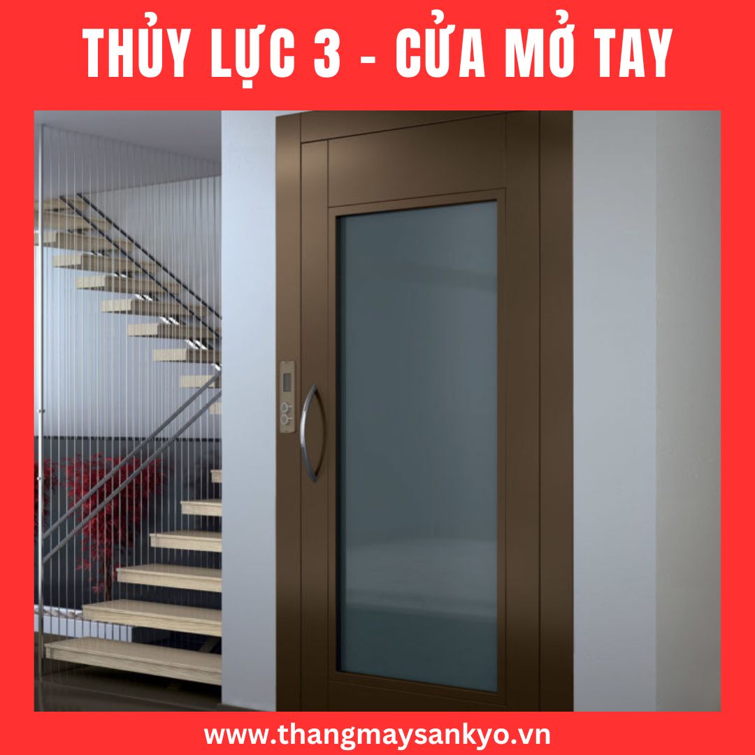 Thang máy thủy lực mẫu 3 - cửa mở tay Thang máy thủy lực mẫu 3 - cửa mở tay