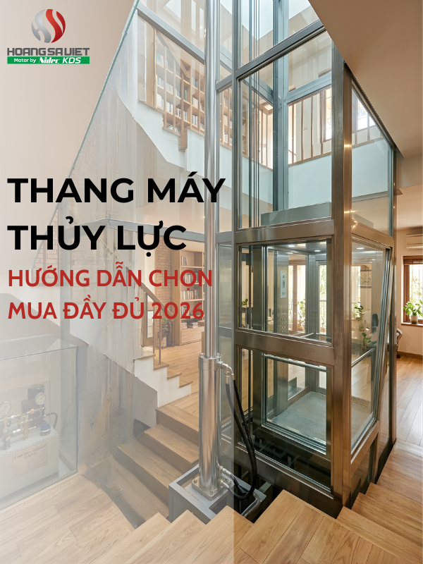 Thang Máy Thủy Lực - Báo Giá Trọn Gói 2026