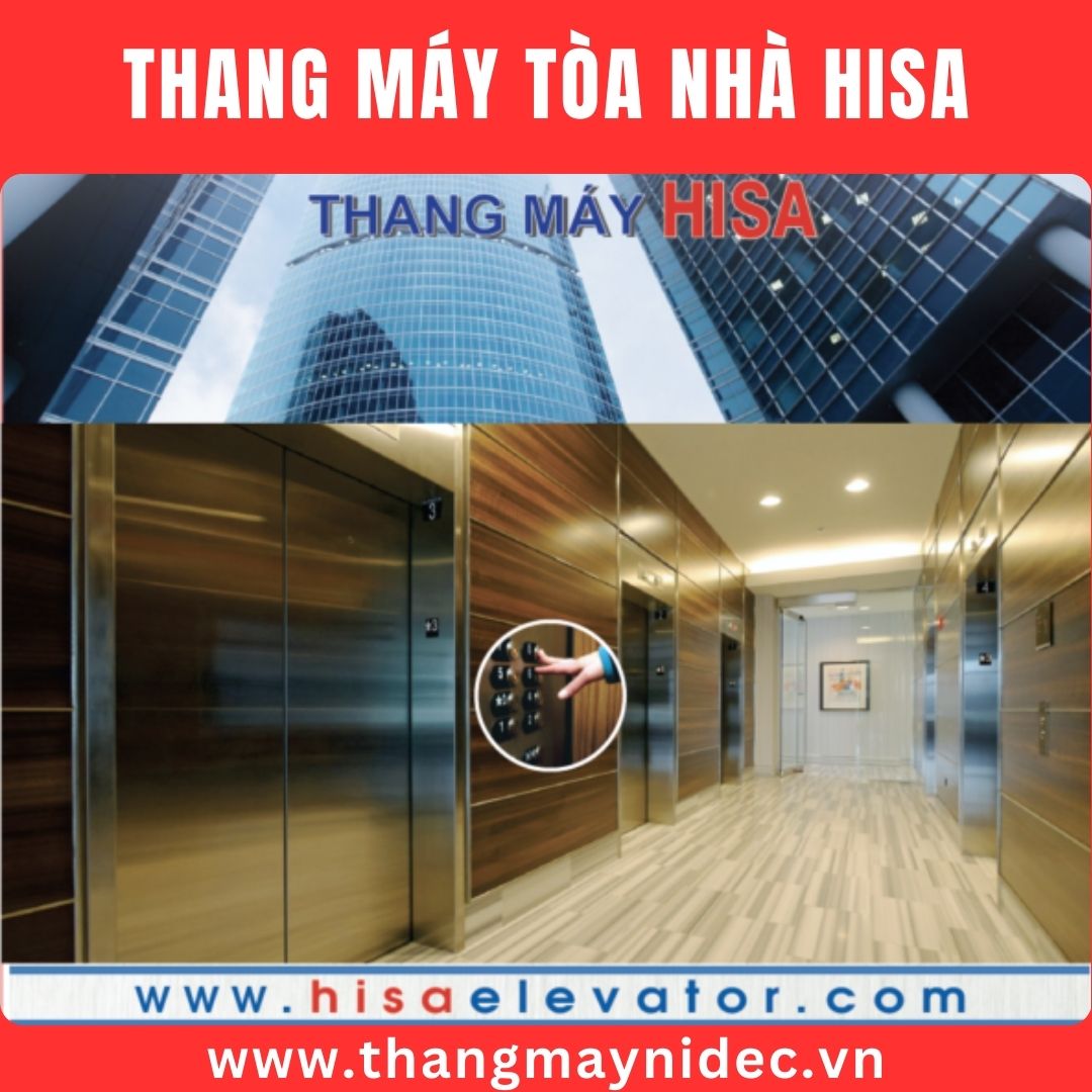 sản phẩm thang máy hisa sản phẩm thang máy hisa