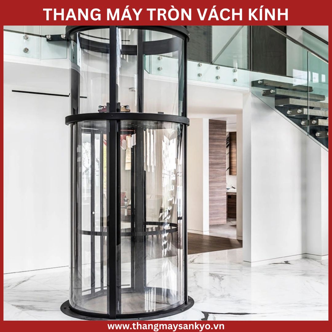 Thang máy tròn vách kính