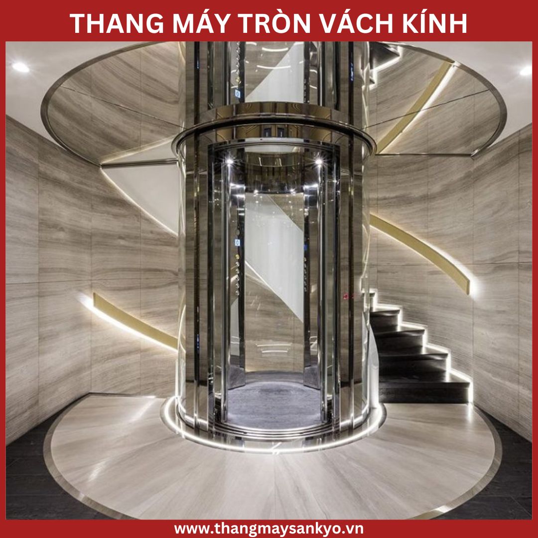 Thang máy tròn vách kính Thang máy tròn vách kính