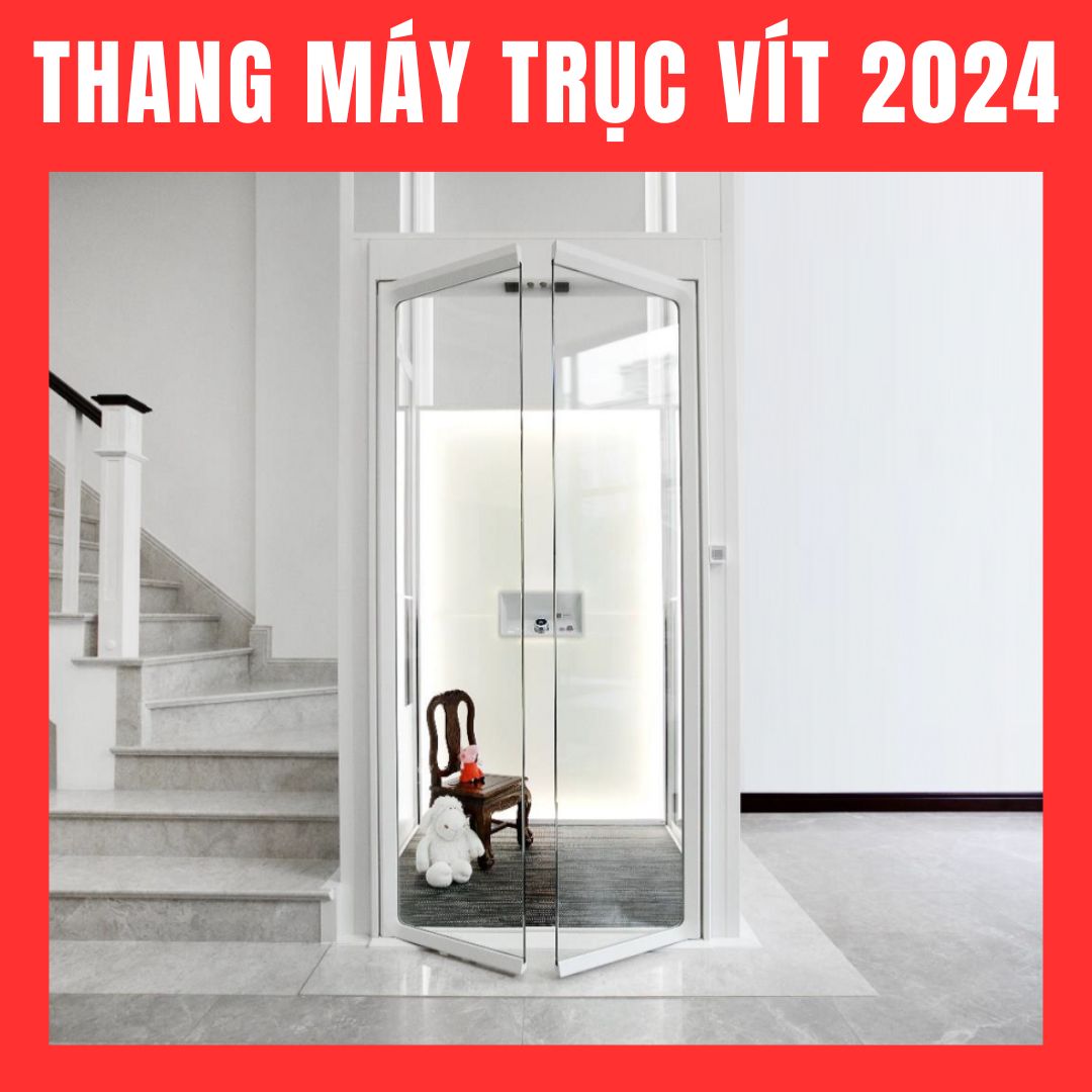 Mẫu thang máy trục vít đẹp 2024 Mẫu thang máy trục vít đẹp 2024