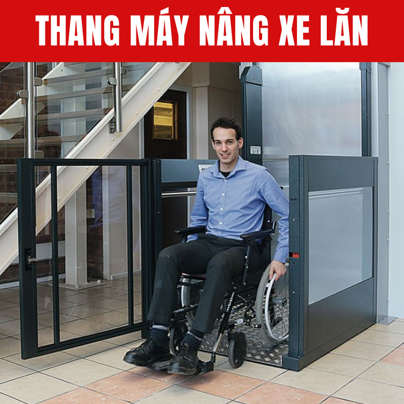 Thang máy nâng xe lăn cho người khuyết tật