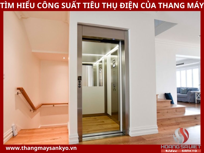 Tìm hiểu công suất tiêu thụ điện của thang máy Tìm hiểu công suất tiêu thụ điện của thang máy