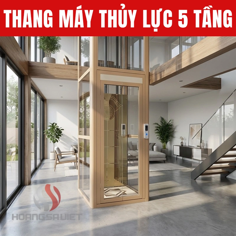 Thang máy thủy lực cho nhà 5 tầng là lựa chọn của nhiều khách hàng