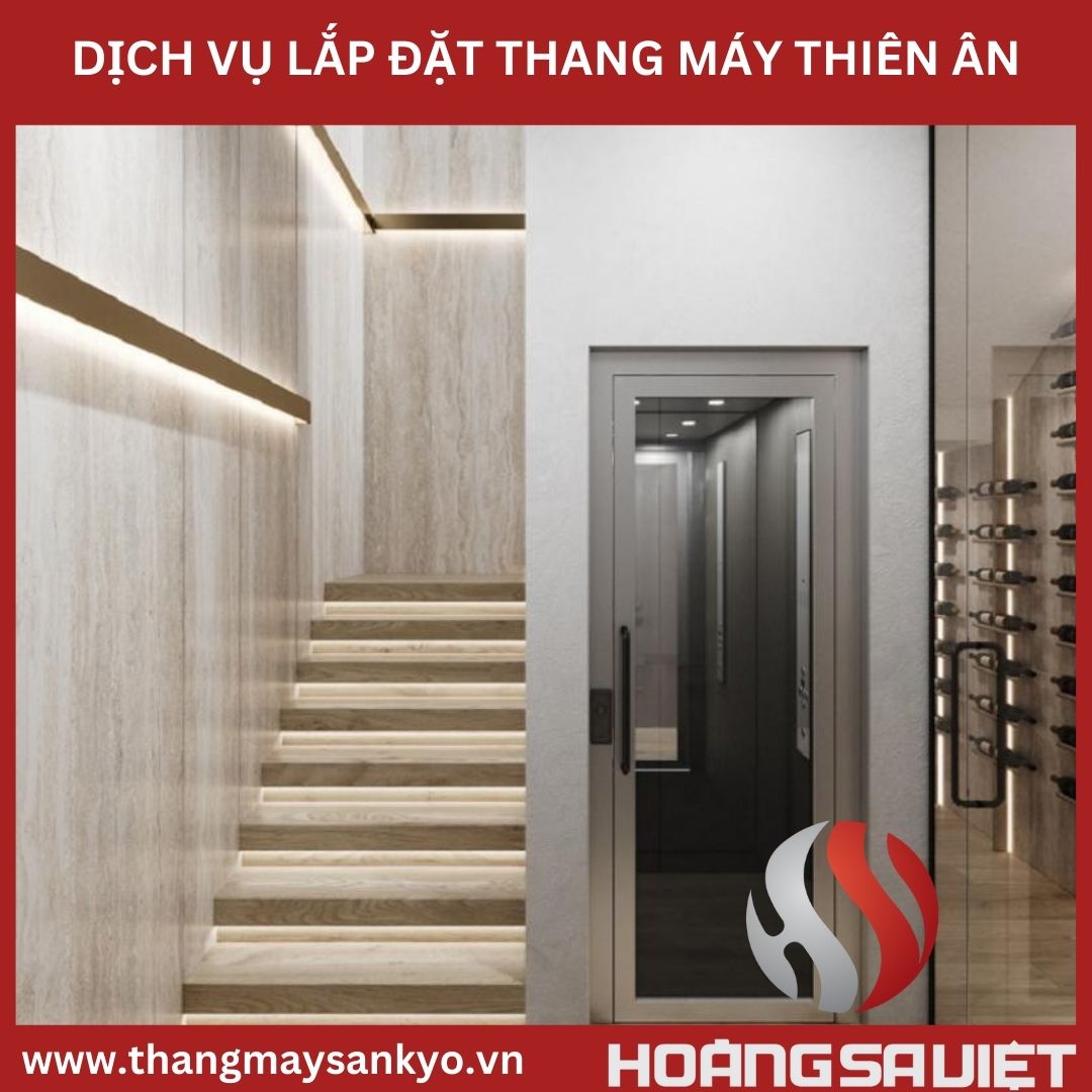 DỊCH VỤ LẮP ĐẶT THANG MÁY THIÊN ÂN DỊCH VỤ LẮP ĐẶT THANG MÁY THIÊN ÂN