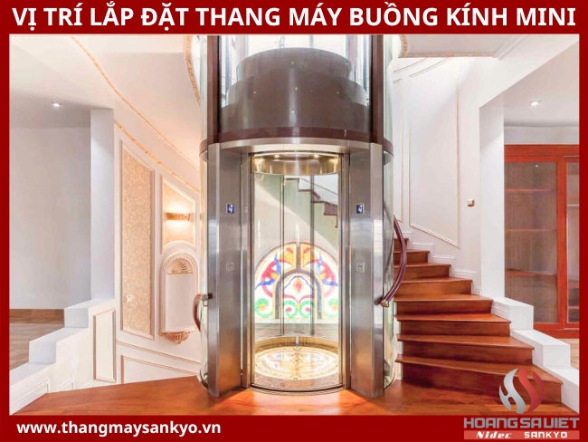 Vị trí đặt thang máy buồng kính mini Vị trí đặt thang máy buồng kính mini