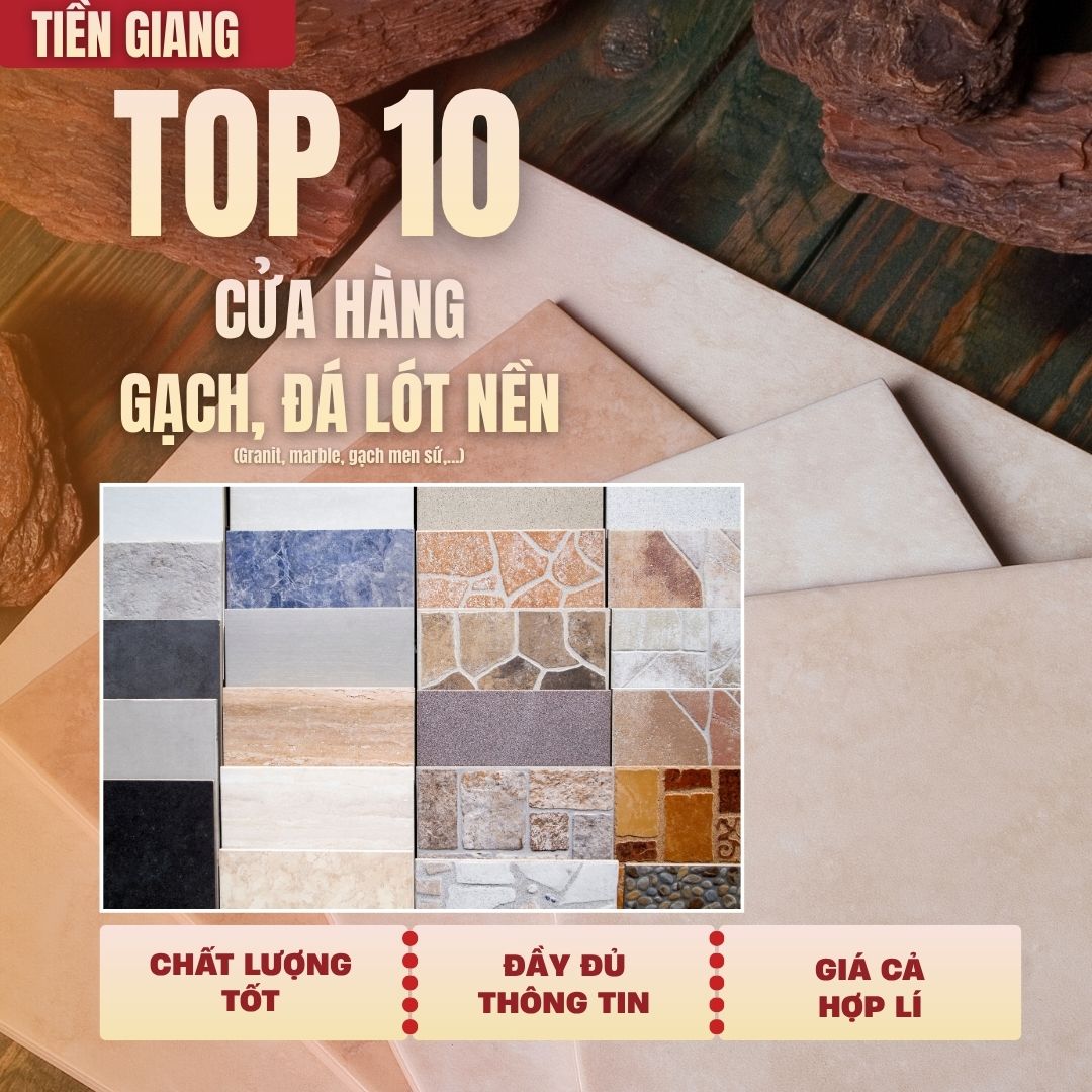 #top10 Stores Buying and Selling Beautiful and Cheap Floor and Wall Tiles in Tien Giang #top10 Stores Buying and Selling Beautiful and Cheap Floor and Wall Tiles in Tien Giang
