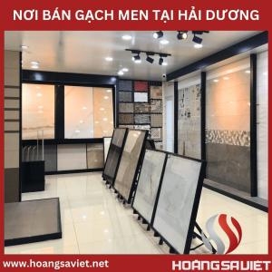 Top 10 Cửa Hàng Mua Bán Gạch Men Lát Nền Đẹp Giá Rẻ Tại Hải Dương