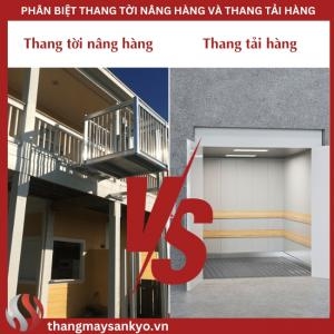 Phân Biệt Thang Tời Nâng Hàng Và Thang Tải Hàng Chính Xác Nhất Phân Biệt Thang Tời Nâng Hàng Và Thang Tải Hàng Chính Xác Nhất