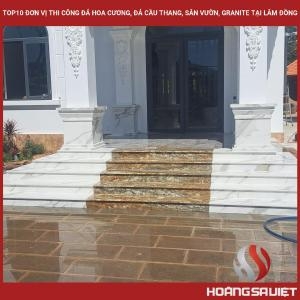 Top10 Đơn Vị Thi Công Đá Hoa Cương, Đá Cầu Thang, Sân Vườn, Granite Tại Lâm Đồng
