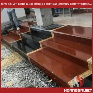 Top 10 Granite, Staircase, Garden, Granite Construction Units in Nghe An Top 10 Granite, Staircase, Garden, Granite Construction Units in Nghe An