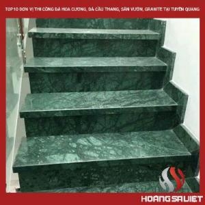 Top 10 Granite, Staircase, Garden, and Granite Construction Units in Tuyen Quang Top 10 Granite, Staircase, Garden, and Granite Construction Units in Tuyen Quang