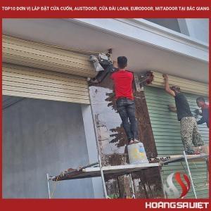 Top10 Đơn Vị Lắp Đặt Cửa Cuốn, Austdoor, Cửa Đài Loan, Eurodoor, Mitadoor Tại Bắc Giang