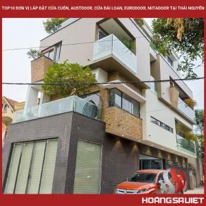 Top10 Đơn Vị Lắp Đặt Cửa Cuốn, Austdoor, Cửa Đài Loan, Eurodoor, Mitadoor Tại Thái Nguyên
