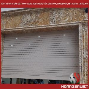 Top 10 Rolling Door Installation Units, Austdoor, Taiwanese Doors, Eurodoor, Mitadoor in Hanoi