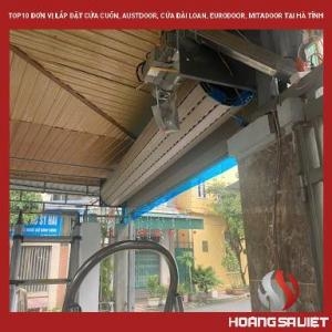 Top 10 Rolling Door Installation Units, Austdoor, Taiwanese Doors, Eurodoor, Mitadoor in Ha Tinh