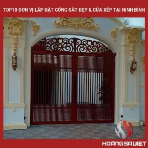 Top10 Đơn Vị Lắp Đặt Cổng Sắt Đẹp & Cửa Xếp Tại Ninh Bình