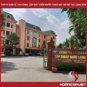 Top10 Đơn Vị Thi Công, Lắp Đặt Điện Nước Theo M2 Giá Rẻ Tại Lạng Sơn