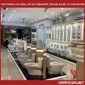 Top10 Đơn Vị Thi Công, Lắp Đặt Điện Nước Theo M2 Giá Rẻ Tại Thái Nguyên
