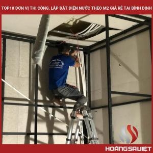 Top 10 Cheap Electricity and Water Construction and Installation Units by M2 in Binh Dinh Top 10 Cheap Electricity and Water Construction and Installation Units by M2 in Binh Dinh