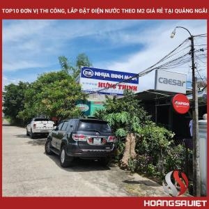 Top10 Đơn Vị Thi Công, Lắp Đặt Điện Nước Theo M2 Giá Rẻ Tại Quảng Ngãi