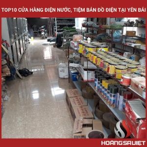 Top10 Cửa Hàng Điện Nước, Tiệm Bán Đồ Điện Tại Yên Bái