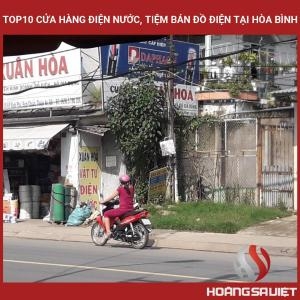Top10 Cửa Hàng Điện Nước, Tiệm Bán Đồ Điện Tại Hòa Bình Top10 Cửa Hàng Điện Nước, Tiệm Bán Đồ Điện Tại Hòa Bình