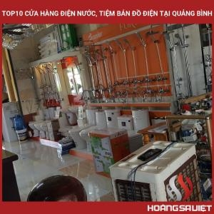 Top10 Cửa Hàng Điện Nước, Tiệm Bán Đồ Điện Tại Quảng Bình Top10 Cửa Hàng Điện Nước, Tiệm Bán Đồ Điện Tại Quảng Bình