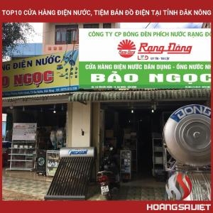 Top10 Cửa Hàng Điện Nước, Tiệm Bán Đồ Điện Tại Tỉnh Đắk Nông