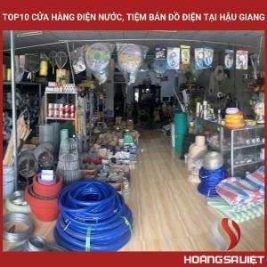 Top10 Cửa Hàng Điện Nước, Tiệm Bán Đồ Điện Tại Hậu Giang Top10 Cửa Hàng Điện Nước, Tiệm Bán Đồ Điện Tại Hậu Giang